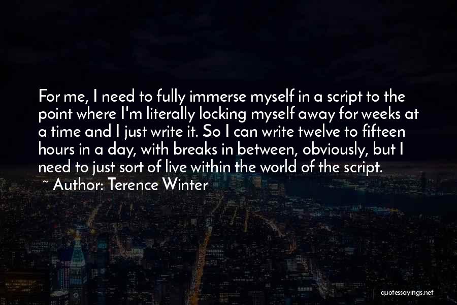 Terence Winter Quotes 1164161