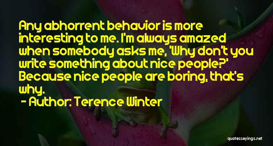 Terence Winter Quotes 644860