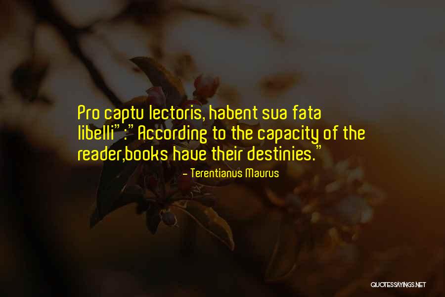 Terentianus Maurus Quotes 1414146 Terentianus Maurus Quotes 1414146
