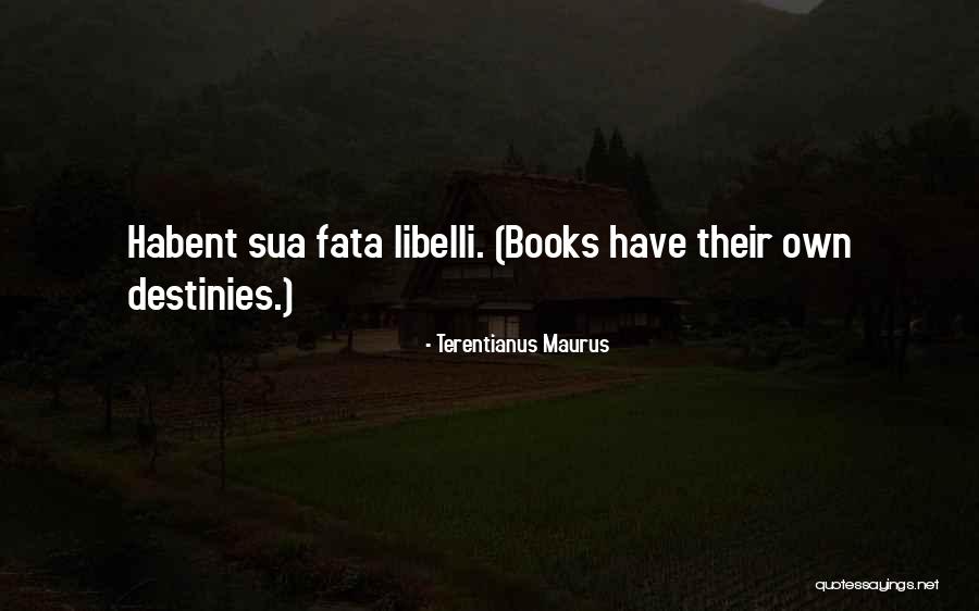 Terentianus Maurus Quotes 1586805