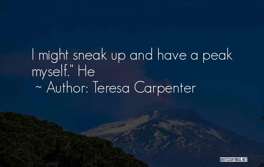 Teresa Carpenter Quotes 1541886