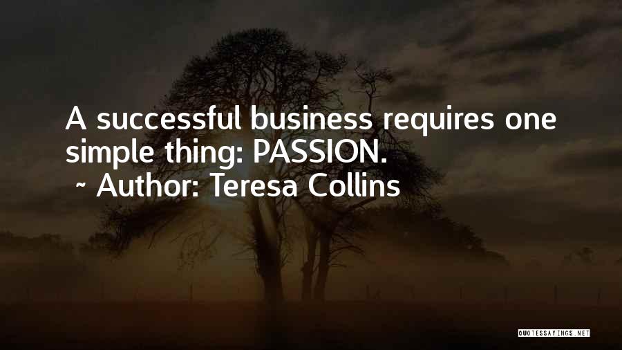 Teresa Collins Quotes 2039069