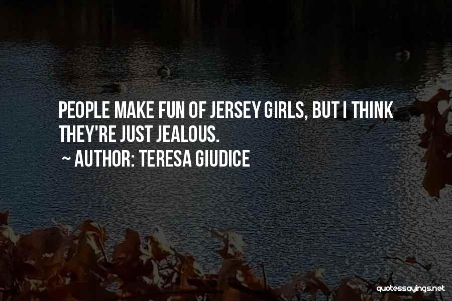 Teresa Giudice Quotes 2262729