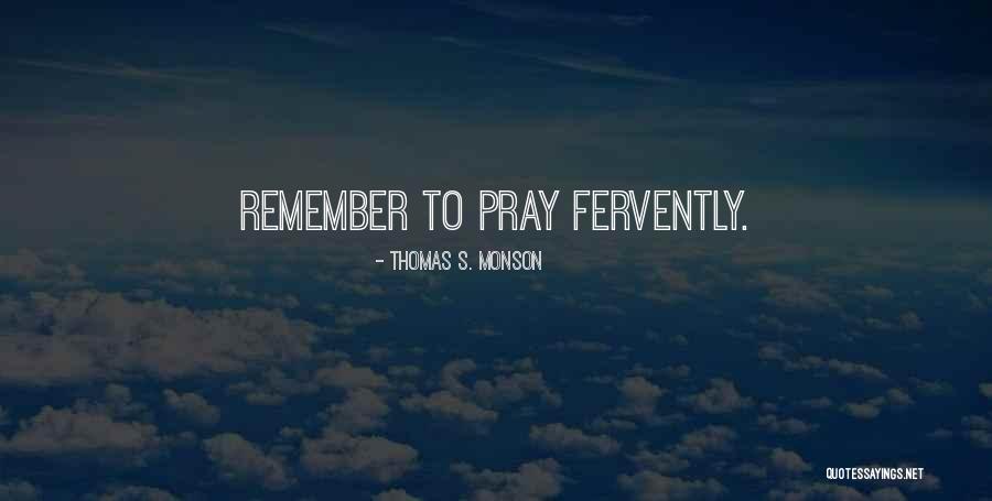 Teresa Mannion Quotes By Thomas S. Monson Teresa Mannion Quotes By Thomas S. Monson