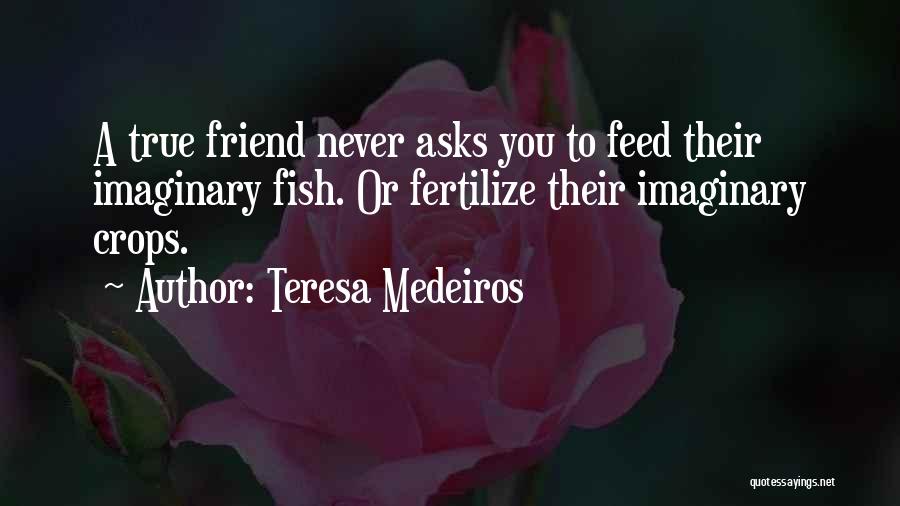 Teresa Medeiros Quotes 1685289