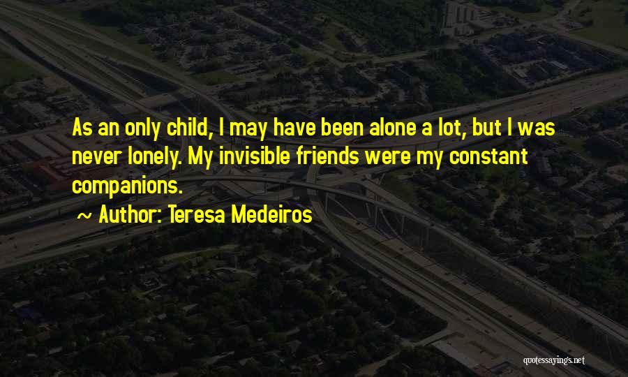 Teresa Medeiros Quotes 1871632