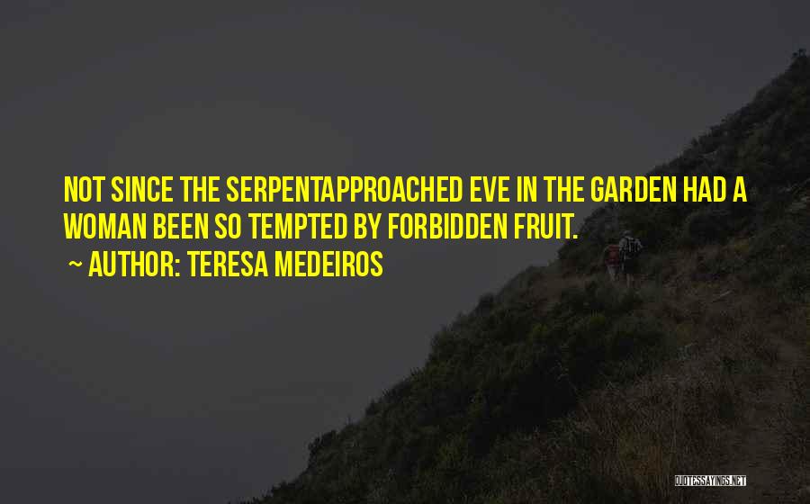 Teresa Medeiros Quotes 1913650