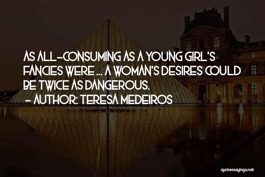 Teresa Medeiros Quotes 2074273