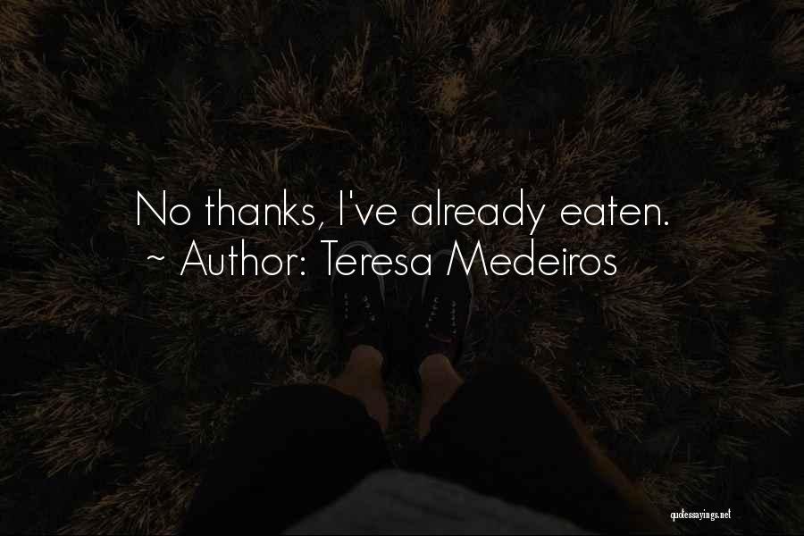 Teresa Medeiros Quotes 222395