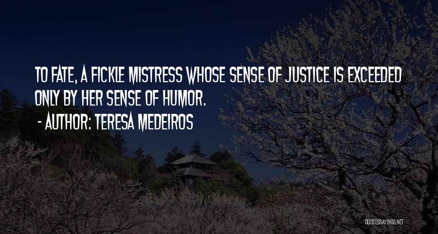 Teresa Medeiros Quotes 224595