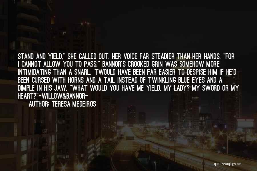 Teresa Medeiros Quotes 450633