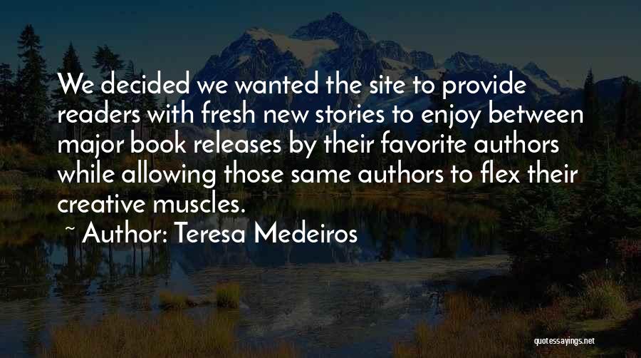 Teresa Medeiros Quotes 494371