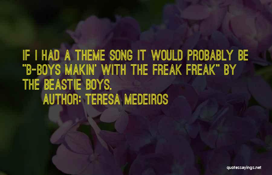 Teresa Medeiros Quotes 509646