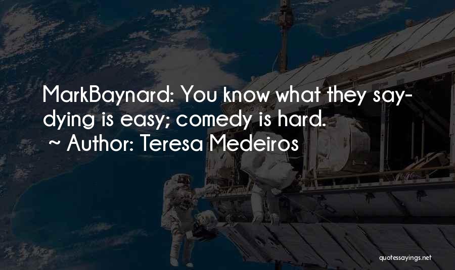 Teresa Medeiros Quotes 77275