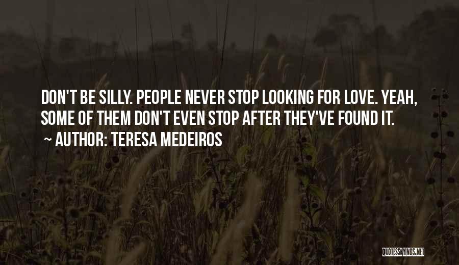 Teresa Medeiros Quotes 871145