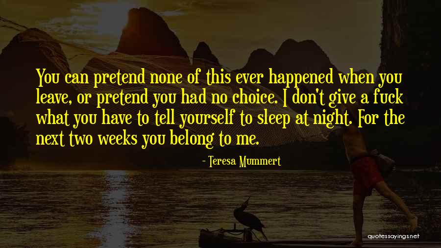 Teresa Mummert Quotes 118973