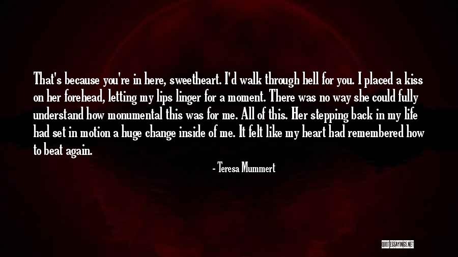 Teresa Mummert Quotes 1403786 Teresa Mummert Quotes 1403786