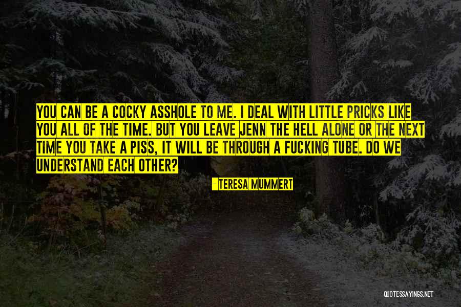 Teresa Mummert Quotes 1405731