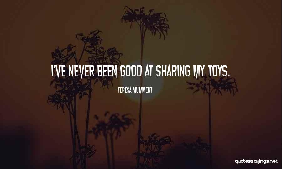 Teresa Mummert Quotes 1447380 Teresa Mummert Quotes 1447380