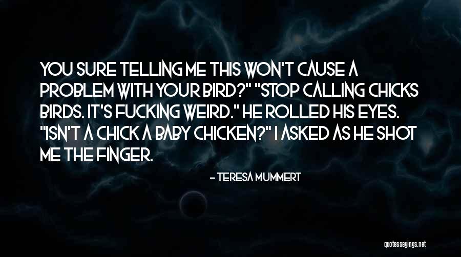 Teresa Mummert Quotes 1603550 Teresa Mummert Quotes 1603550