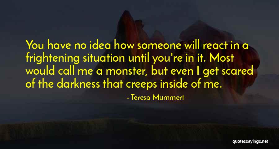 Teresa Mummert Quotes 1729519