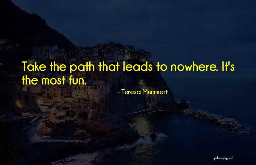 Teresa Mummert Quotes 237195