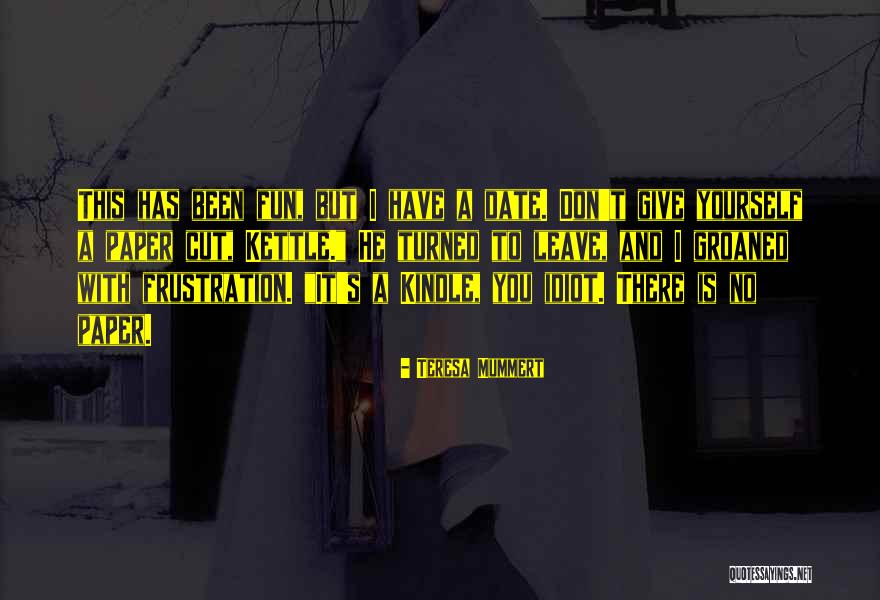 Teresa Mummert Quotes 432043 Teresa Mummert Quotes 432043