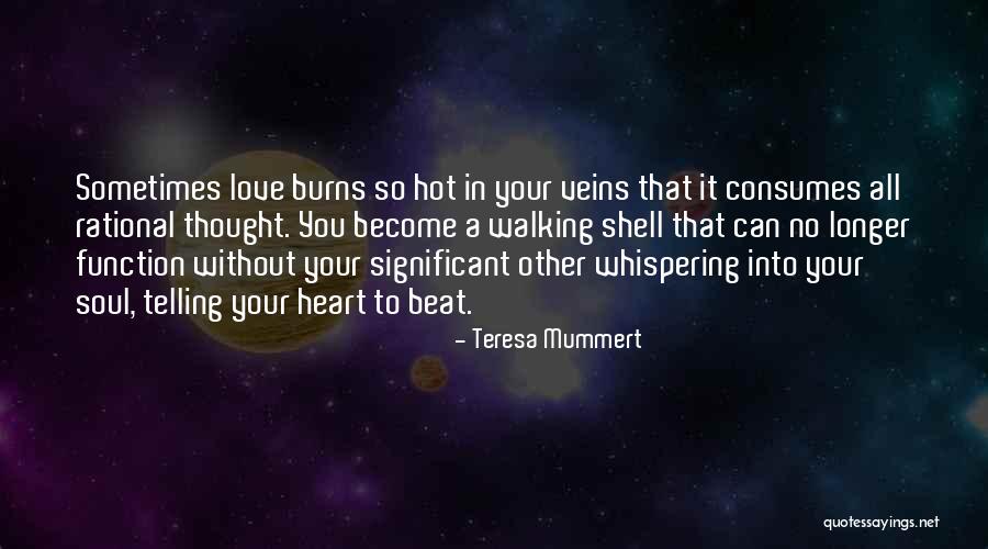 Teresa Mummert Quotes 639128