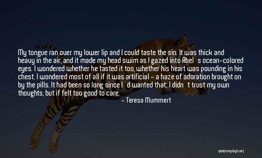 Teresa Mummert Quotes 716578