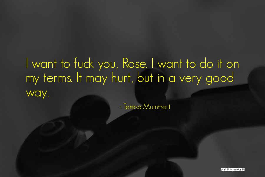 Teresa Mummert Quotes 750949 Teresa Mummert Quotes 750949