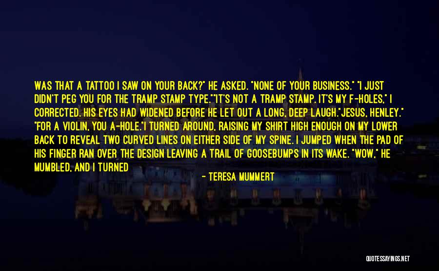 Teresa Mummert Quotes 913779