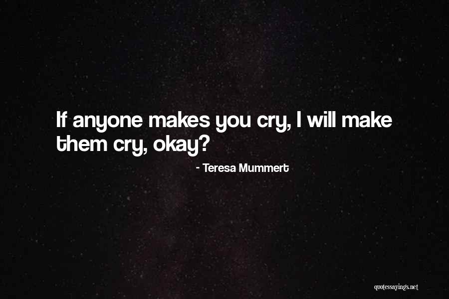 Teresa Mummert Quotes 960068 Teresa Mummert Quotes 960068