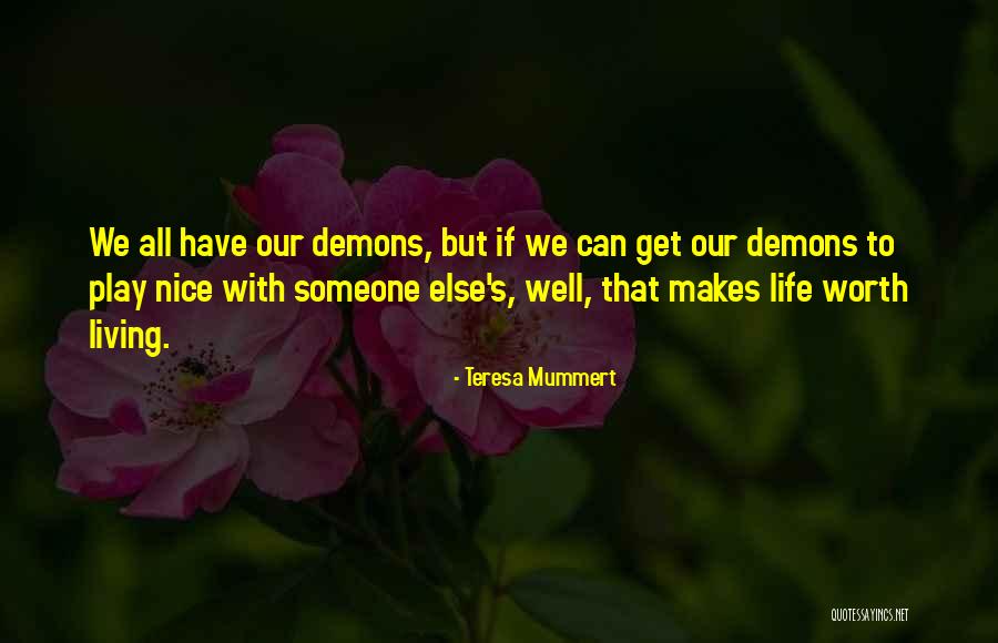 Teresa Mummert Quotes 963673