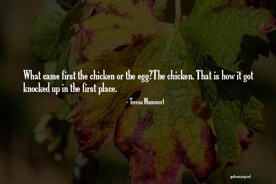 Teresa Mummert Quotes 990530 Teresa Mummert Quotes 990530