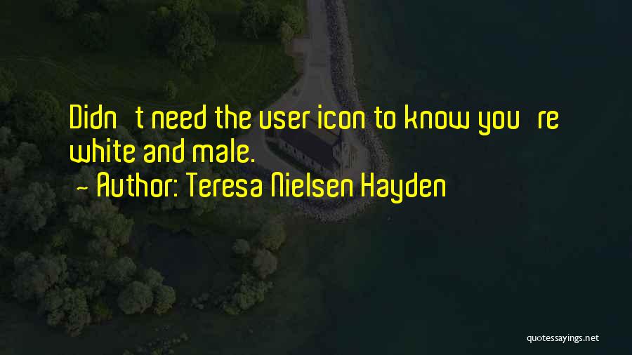 Teresa Nielsen Hayden Quotes 986080