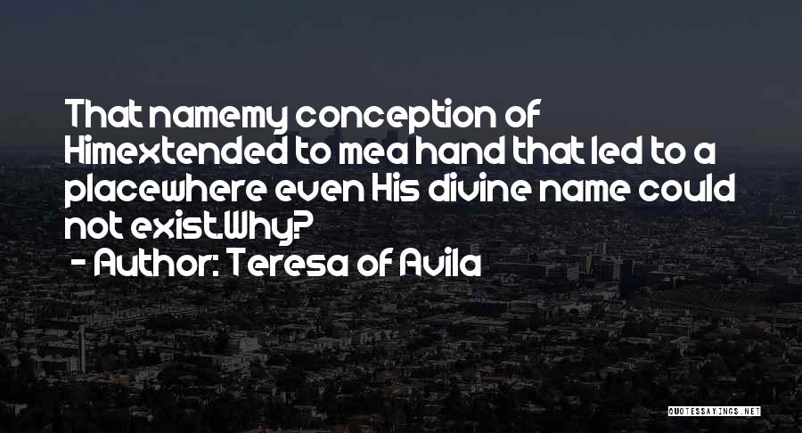 Teresa Of Avila Quotes 594758