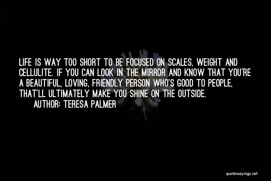 Teresa Palmer Quotes 2246205