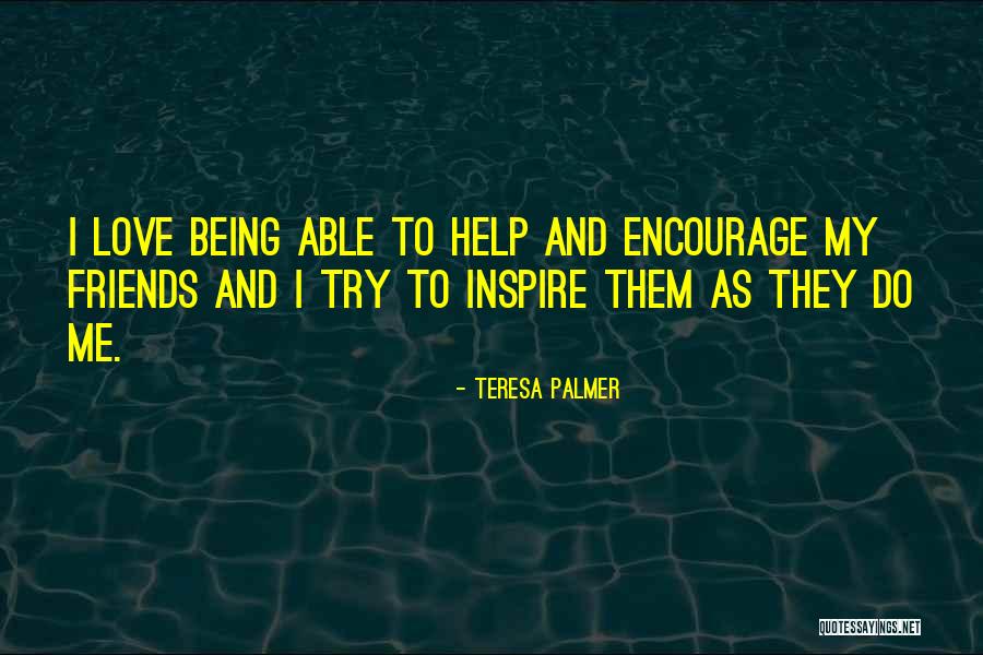 Teresa Palmer Quotes 970634