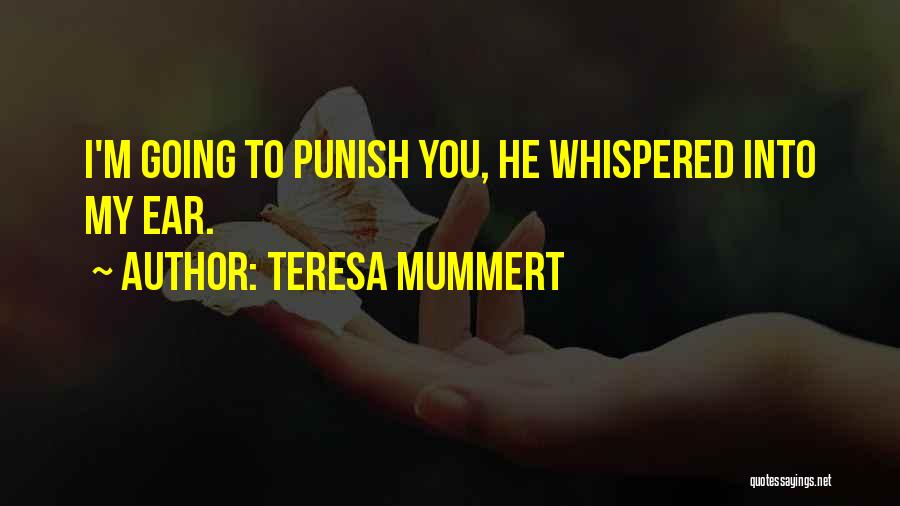 Teresa Quotes By Teresa Mummert