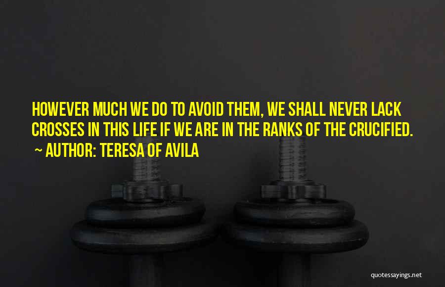 Teresa Quotes By Teresa Of Avila