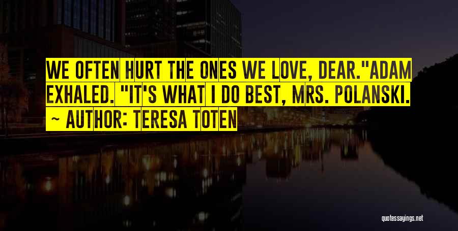 Teresa Toten Quotes 1229523