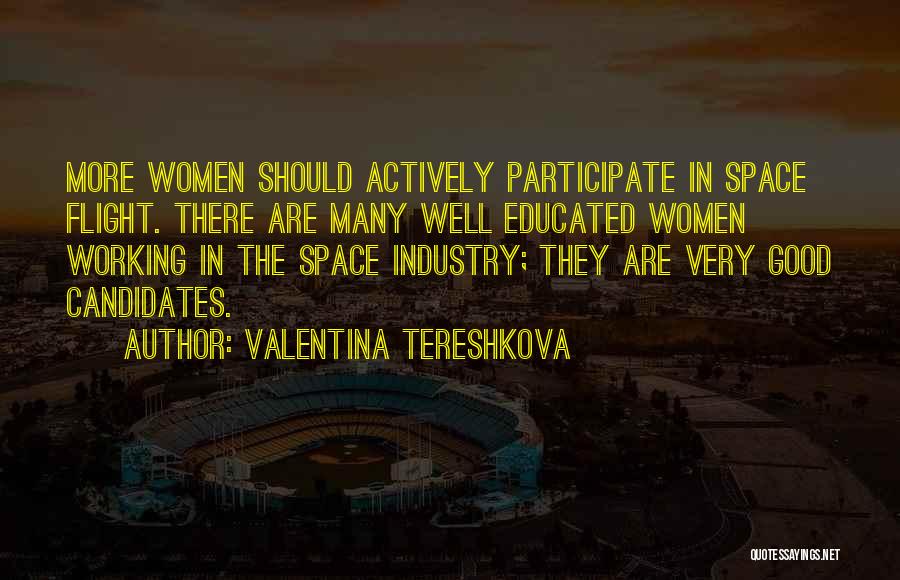 Tereshkova Quotes By Valentina Tereshkova