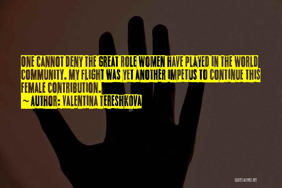 Tereshkova Quotes By Valentina Tereshkova