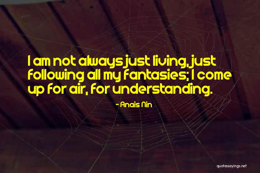 Teresianas Quotes By Anais Nin Teresianas Quotes By Anais Nin