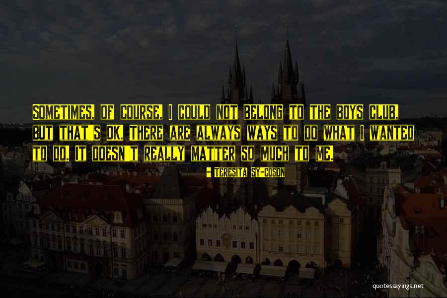 Teresita Sy-Coson Quotes 245088 Teresita Sy-Coson Quotes 245088