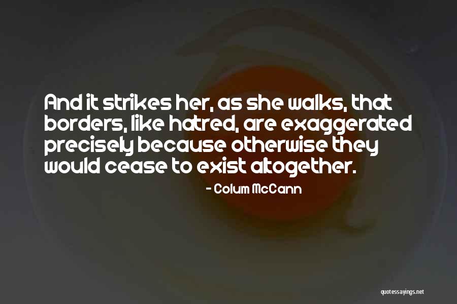 Teretane Quotes By Colum McCann Teretane Quotes By Colum McCann