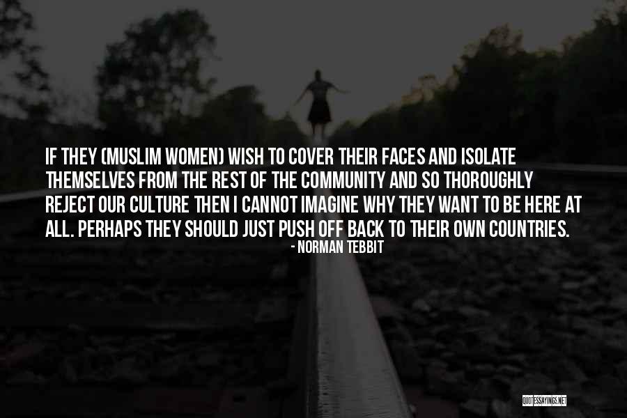 Tergesen Gimli Quotes By Norman Tebbit