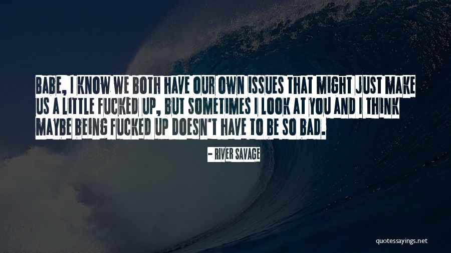 Tergila Gila Quotes By River Savage Tergila Gila Quotes By River Savage