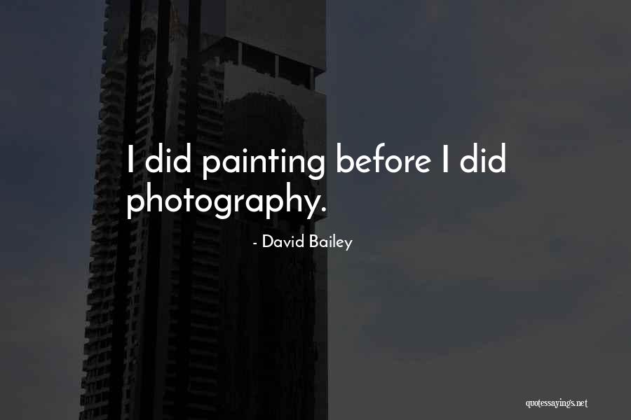 Terhadap Hal Apa Quotes By David Bailey Terhadap Hal Apa Quotes By David Bailey