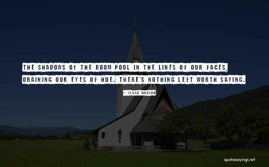 Terhadap In English Quotes By Isaac Marion Terhadap In English Quotes By Isaac Marion